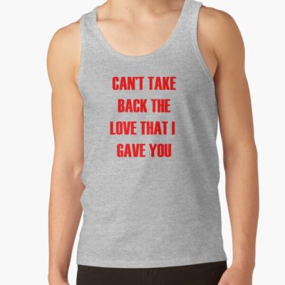 Can'T Take Back The Love That I Gave Tank Top Official Trippie Redd Merch