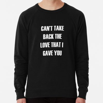 Can'T Take Back The Love That I Gave Sweatshirt Official Trippie Redd Merch