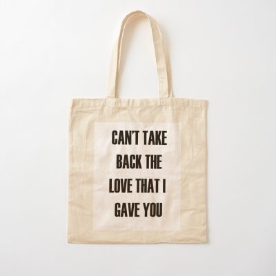 Can'T Take Back The Love That I Gave Tote Bag Official Trippie Redd Merch